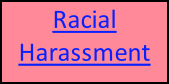 Racial Harassment